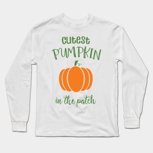 Cutest Pumpkin Long Sleeve T-Shirt